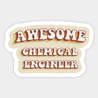 Awesome Chemical Engineer - Groovy Retro 70s Style Sticker